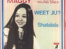 MAGGY en de YOUNG ONES // Weet jij ? / Shalalala // 7