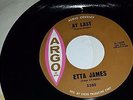 ETTA JAMES At Last / I Just Want To Make Love To You ARGO 5380 SOUL 45 7