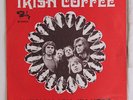 IRISH COFFEE: Witchy Lady / I'm Her's 45 (France, PS w/ writing on back)