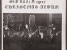 STIFF LITTLE FINGERS - THE CHRISTMAS ALBUM. SWEDEN 1979. ORIGINAL PRESS LTD 200