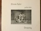 DENNIS TAYLOR Dayspring LP Private FOLK Guitar Soli FAHEY BASHO Unknown HEAR