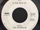 LED ZEPPELIN- D'YER MAK'ER White label PROMO Test Pressing 45 MONO Clean 45-2986
