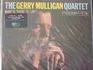 GERRY MULLIGAN THE GERRY MULLIGAN QUARTET WHAT IS THERE TO SAY? 45 RPM VINYL