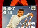 Single Bobby Solo: Cristina / In Vita Mia (CBS 1649) D