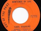 Northern Soul Carl Douglas Serving a Sentence of Life