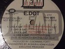 E.Dot - Look Out / Like A Gat 12
