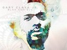 GARY CLARK JR.**BLAK AND BLU**2 VINYL SET