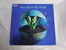 Ponty; de Lucia; Don Cherry, u.a.: Jazz meets the world (2 LP)