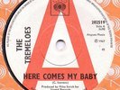 Tremeloes Here comes my baby CBS 202519 Ex Demo
