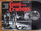 GUNS AND COWBOYS Hank Snow Eddy Arnold Jim Reeves etc..GERMAN LP Rare