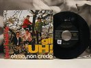 GLI UH - OH NO NON CREDO / SE CI FOSSI TU 45 GIRI 7