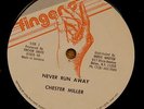 CHESTER MILLER Never Run Away NEAR MINT ROOTS  12
