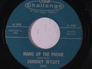JOHNNY WYATT: Hang Up The Phone / Any Kind Of Love 45 rare Soul