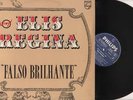 LP Elis Regina - Falso Brilhante PHILIPS 6349.159 BRAZIL BOSSA NOVA…VG++ TO NM
