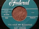 SOUL 45 MARY JOHNSON - HARD FORGETTING MEMORIES/YOU HAVE MY BLESSING FEDERAL M-