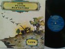 13th Floor elevators. Live. International. Org. Pressing. Psych prog