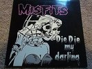 Misfits Die Die My Darling Original Pressing Plan 9