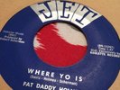 Fat Daddy Holmes - Where Yo Is / Chicken Rock 45 Rockabilly 45 JET Teen