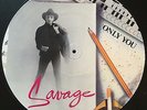 SAVAGE - Only you - RARE PICTURE DISC 12