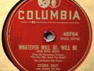 Doris Day Que Sera Whatever Will Be 78 NICE Female Vocal I've Gotta Sing Away