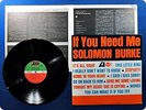 SOLOMON BURKE IF YOU NEED ME P6174 LP Db1363