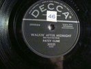 78- DECCA 30221- PATSY CLINE -WALKIN' AFTER MIDNIGHT/ POOR MAN'S ROSES