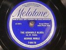 78 RPM -- George Noble, Melotone 7-06-75, E / V+  Blues