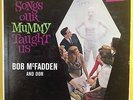 Bob McFadden & Dor Songs Our Mummy Taught Us 1959 1st press PROMO LP Rod McKuen