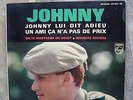 RARE EP LE BANDEAU NOIR EP JOHNNY HALLYDAY - JOHNNY LUI DIT ADIEU - E VARTAN -