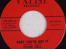 FRANK DELL: Baby, You’ve Got It VALISE 45 Rare VG+ HEAR