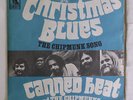 CANNED HEAT & CHIPMUNKS: Christmas Blues / The Chipmunk Song 45 (France, PS) Ro