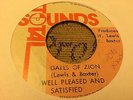 Well Pleased & Satisfied Gates Of Zion Rare Killer Roots 7