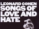 LEONARD COHEN - Songs of Love and Hate
