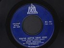 NORTHERN SOUL 45 Gene Redding YOU'VE GOTTA HAVE SOUL on BELL 819 clean