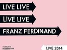 Franz Ferdinand ?– Franz Ferdinand Live 2014 SEALED LET THEM EAT VINYL 2XLP