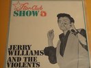 JERRY WILLIAMS & THE VIOLENTS - STAR CLUB SHOW 5 - STAR CLUB RECORDS 148 004 STL