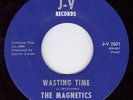 Northern Soul Original - Magnetics - Wasting Time - Listen
