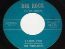 1966 Worlocks I Love You Stay By Her Side Big Rock 45 Record Rare Garage Rock