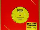THE 45 KING VINYL 900 Number RARE 7