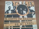 THE G. MEN Il canto dei ragazzi / Se mi lasci  45 giri - 7