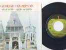 GEORGE HARRISON What Is Life / Apple Scruffs [45+PS] Apple 1828 NM Star on label