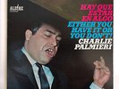 Charlie Palmieri - Either You Have It or You Don't lp