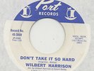 WILBERT HARRISON Don’t Take it So Hard 1959 PORT 45