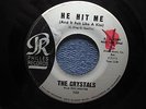 THE CRYSTALS: He Hit Me (And It Felt Like A Kiss) (45) Rare, Promo