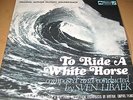 SVEN LIBAEK-TO RIDE A WHITE HORSE-RARE AUS' SURF OST- FESTIVAL REC'