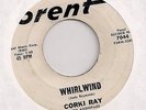 CORKI RAY : Whirlwind (Brent 7044) Orig Northern Soul Girl Garage Mod 45 LISTEN