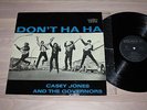 CASEY JONES & THE GOVERNORS LP - DON´T HA HA / FIRST GERMAN GOLDEN 12 in NM