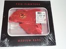FOO FIGHTERS - MEDIUM RARE