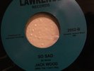 JACK WOOD Born To Wander Lawrence 45 Northern Soul RARE R&B Bacardi Commercial