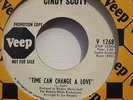 CINDY SCOTT-TIME CAN CHANGE A LOVE /I'VE BEEN LOVING YOU TOO LONG - WLP-NORTHERN